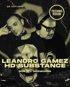 Hd subtance y Leandro Gamez en Techno Room Radio